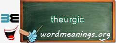 WordMeaning blackboard for theurgic